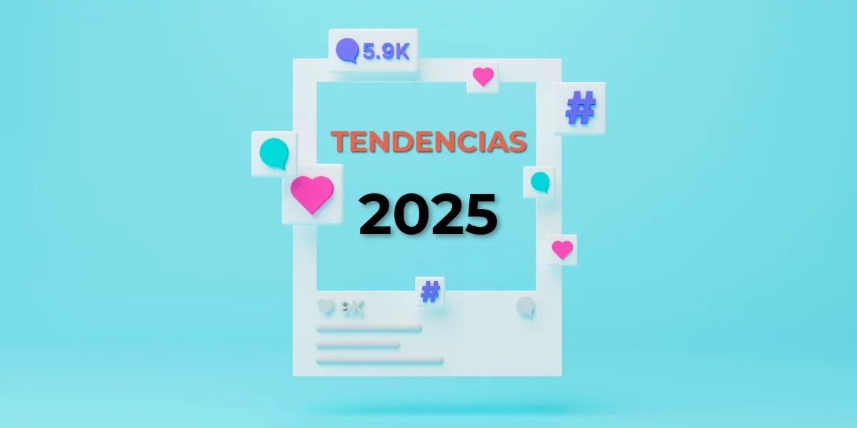 TENDENCIAS 2025